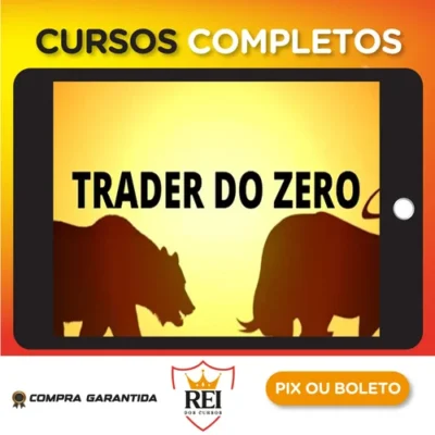 Curso Trader do Zero O.B - Gabriel Lobato