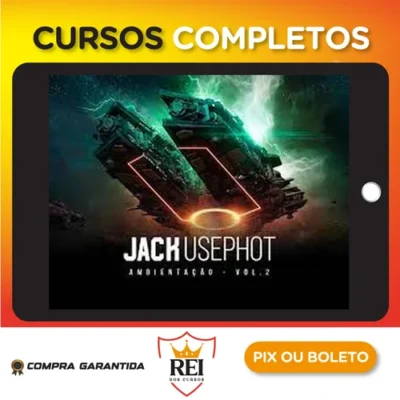 Ambientação Vol.2 - Jack Usephot
