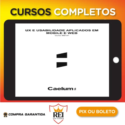 Apostila: Ux e Usabilidade Aplicados em Mobile Web - Caelum