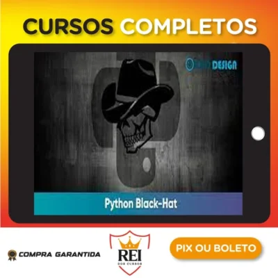 Python Black-Hat voltado para Segurança Computacional - Weidsom Nascimento