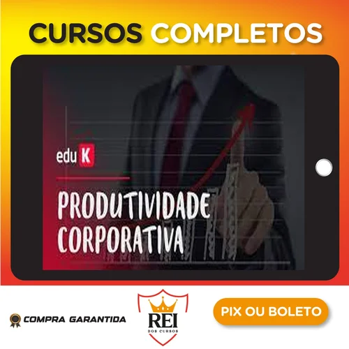 Curso Produtividade Corporativa - Eduardo Taka