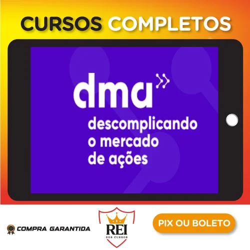 DMA 2.0: Descomplicando o Mercado de Ações - Clube do Valor