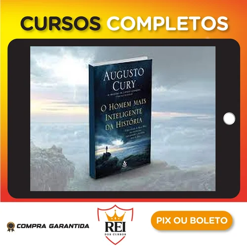 O Homem Mais Inteligente da História - Augusto Cury