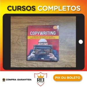 Copywriting: O Método Centenário de Escrita mais Cobiçado do Mercado Americano - Paulo Maccedo
