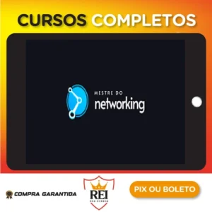 Mestre do Networking - Raiam Santos