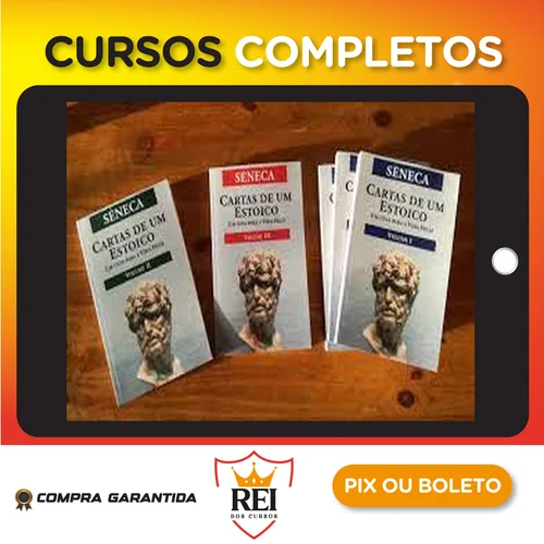 Trilogia: Cartas de um Estoico - Sêneca
