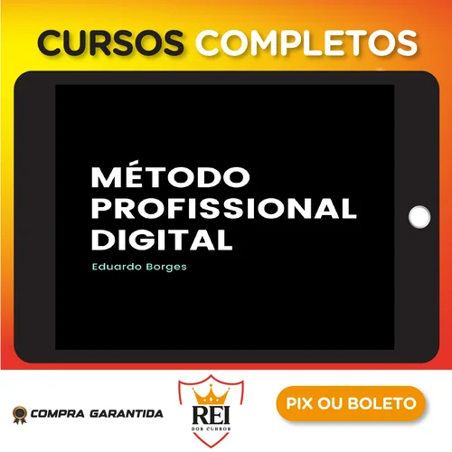 Método Profissional Digital - Eduardo Borges