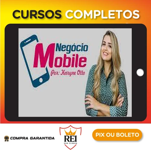Negócio Mobile - Karyne Otto