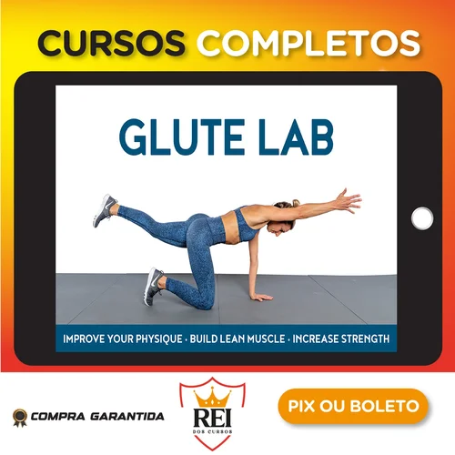 Glute Lab: The Art and Science - Bret Contreras [INGLÊS]