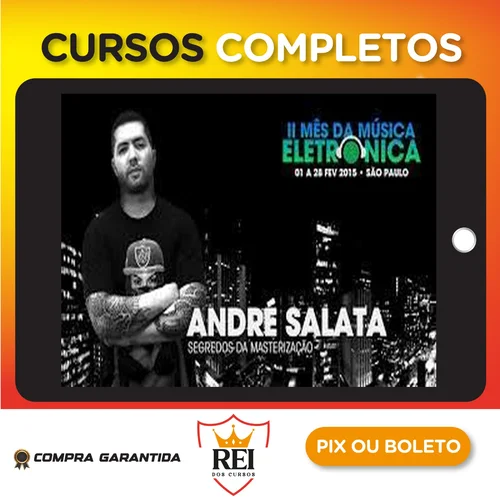 Masterização para Música Eletrônica - André Salata