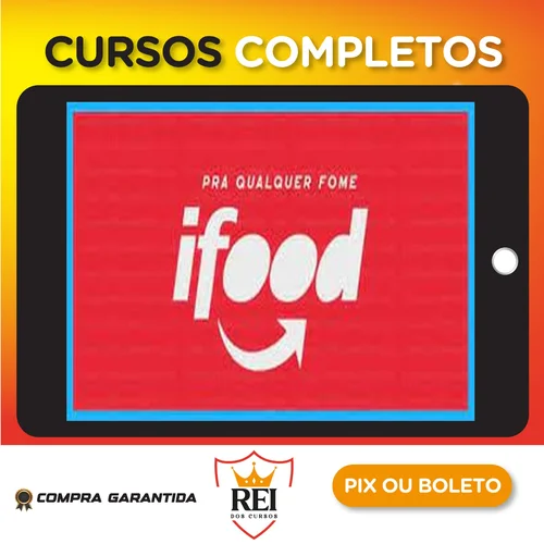 Aprenda como Vender no iFood do Zero - Henrique Lemonis
