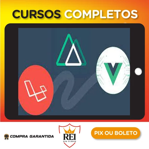 Vue 3, Nuxt.js and Laravel A Rapid Guide Advanced - Antonio Papa [INGLÊS]