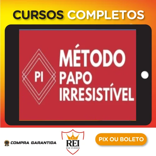 Método Papo Irresistível 2.0 - Papo de Hétero