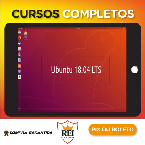 Linux Ubuntu 18.04 do Básico ao Avançado - Ednaldo Mendes de Araujo