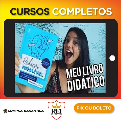 Redação Infalível: E Outras Dicas para Você Arrasar nas Provas - Débora Aladim